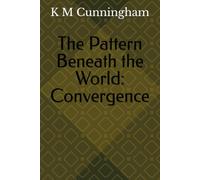 The Pattern Beneath the World: Convergence