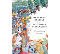 The Pattern in the Carpet: A Personal History With Jigsaws - Drabble Margaret