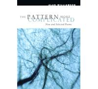 The Pattern More Complicated: New and Selected Poems