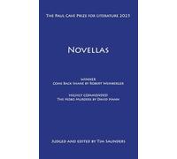 The Paul Cave Prize for Literature 2025: Novellas