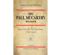 The Paul McCarthy Reader: Recovery As The Last Gate (1992-2026)
