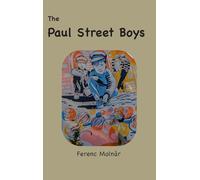 The Paul Street Boys: with original illustrations