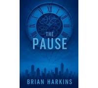 The Pause: A Life Between Seconds
