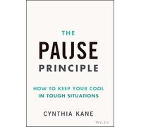 Cynthia Kane The Pause Principle (Copertina rigida)