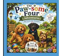 The Paw-some Four Adventures: Four Friends Big Adventures