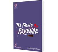 The Pawn's Revenge - 3rd Season 1: Dramatischer Boys Love Thriller ab 18 - Die dritte Season des neuen Webtoon-Hits aus Korea! Komplett in Farbe!