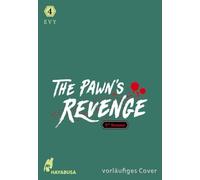 The Pawn's Revenge - 3rd Season 4: Dramatischer Boys Love Thriller ab 18 - Die dritte Season des neuen Webtoon-Hits aus Korea! Komplett in Farbe!