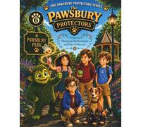 The Pawsbury Protectors: 6