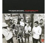 The Pazant Brothers The Brothers Funk: Rare New York City Funk 1969-1975 (CD)