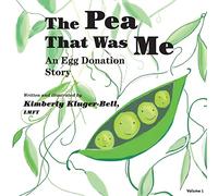 Kimberly Kluger-Bell The Pea that was Me (Tascabile) Pea That Was Me