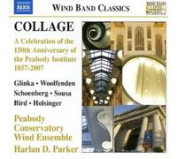 The Peabody Con Collage - Wind Band Classics: A Celebration of the 150th An (CD)