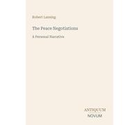 The Peace Negotiations: A Personal Narrative