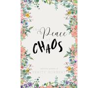 The Peace of Chaos: The Selected Poems of Verity Norbert