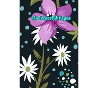 The Peaceful Pages: 200 Page plain Journal book, A calming space for daily reflections