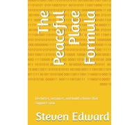 The Peaceful Place Formula: Declutter, organize, and build a home that supports you