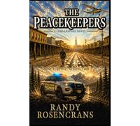 The Peacekeepers: A Cornerstone Novel
