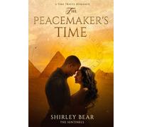 The Peacemaker's Time: A Time Travel Romance