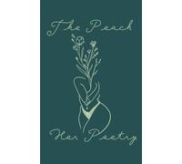 The Peach and Her Poetry