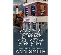 The Peach Pie Pact: A Small Town Clean Romance