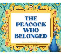 The Peacock Who Belonged
