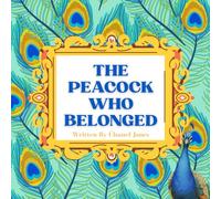 The Peacock Who Belonged