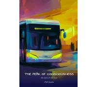 THE PEAK OF CONSCIOUSNESS: the story of one road: 7