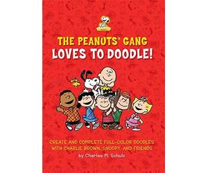 The Peanuts Gang Loves to Doodle: Create and Complete Full-Color Pictures with Charlie Brown, Snoopy, and Friends