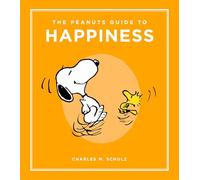 The Peanuts Guide to Happiness