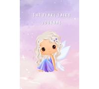 The Pearl Fairy Journal | Small x Paperback | The Fairy Dreams Collection | Lined 200 Page Notebook