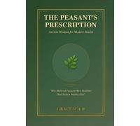 The Peasant's Prescription