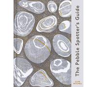 The Pebble Spotter's Guide - National Trust Edition by Clive Mitchell