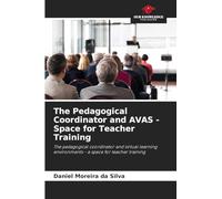 The Pedagogical Coordinator and AVAS - Space for Teacher Training: The pedagogical coordinator and virtual learning environments - a space for teacher training