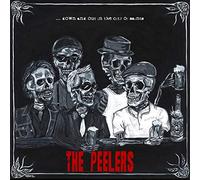 The Peelers - Down And Out In The City Of Saints