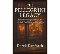 The Pellegrini Legacy: The Untold Immigrant Story Behind the Café That Shaped Melbourne’s Soul