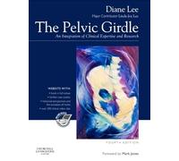 The Pelvic Girdle, An integration of clinical expertise and research, 4th Edition