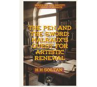 The Pen and the Sword: Malraux’s Quest For Artistic Renewal