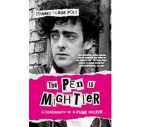 The Pen Is Mightier: Autobiography of a Punk Rocker