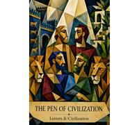 THE PEN OF CIVILIZATION: A Guide to Lion's Pen for 7th and 8th Grade