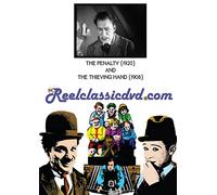 THE PENALTY (1920) AND THE THIEVING HAND (1908)