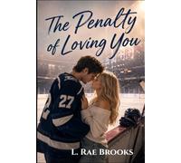 THE PENALTY of LOVING YOU