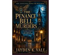 THE PENANCE BELL MURDERS: Two staged confessions. One ringing bell. A killer collecting debts.
