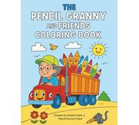 The Pencil Granny and Friends Coloring Book