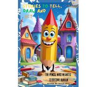 The Pencil Who Wanted to Become Human