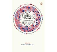 James Cochrane The Penguin Book of American Short Stories (Tascabile)