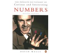 The Penguin Book of Curious and Interesting Numbers: Revised Edition