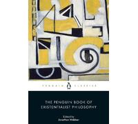 The Penguin Book of Existentialist Philosophy (Tascabile)