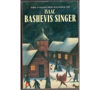 The Penguin Collected Stories of Isaac Bashevis Singer