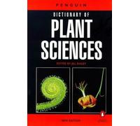 The Penguin Dictionary of Plant Sciences: New Edition