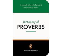 The Penguin Dictionary of Proverbs by Rosalind Fergusson