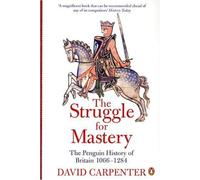 David Carpenter The Penguin History of Britain: The Struggle for Mas (Tascabile)